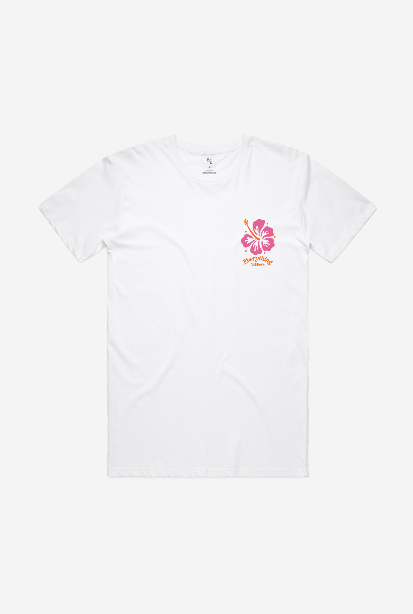 Everything Will be Okay T-Shirt - White