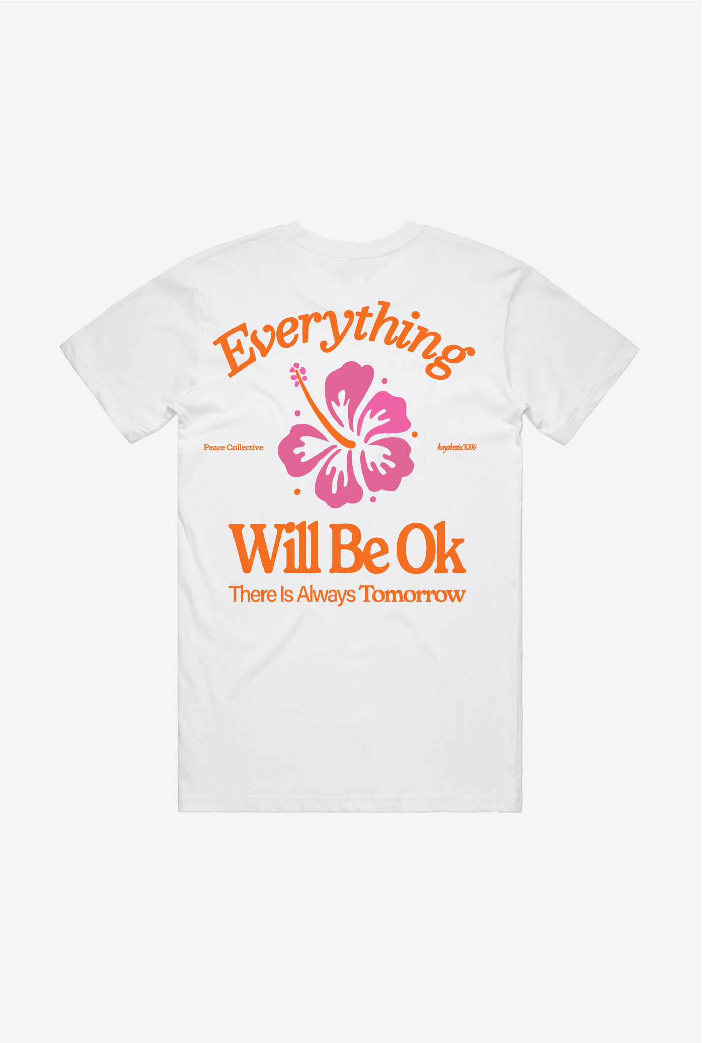 Everything Will be Okay T-Shirt - White