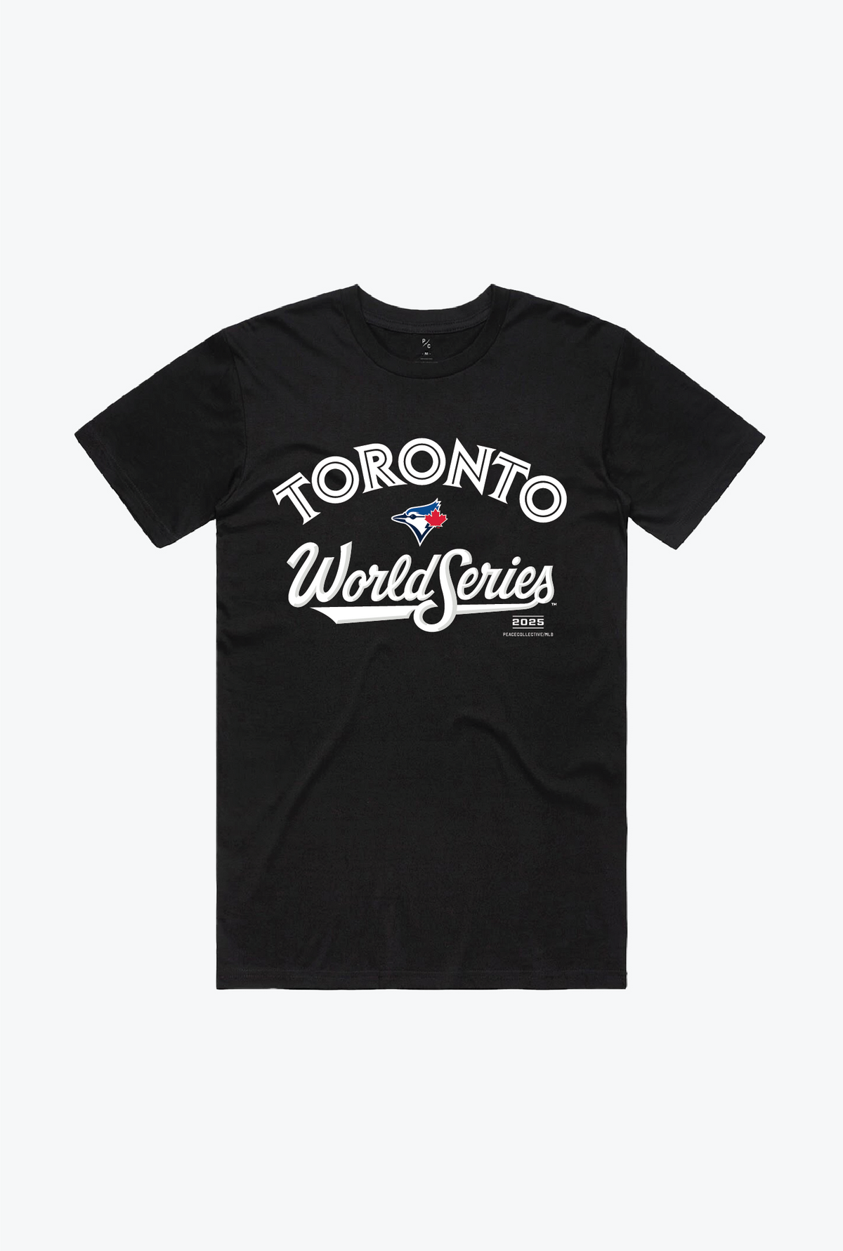Home is Toronto Blue Jays World Series 2025 T-Shirt - Black