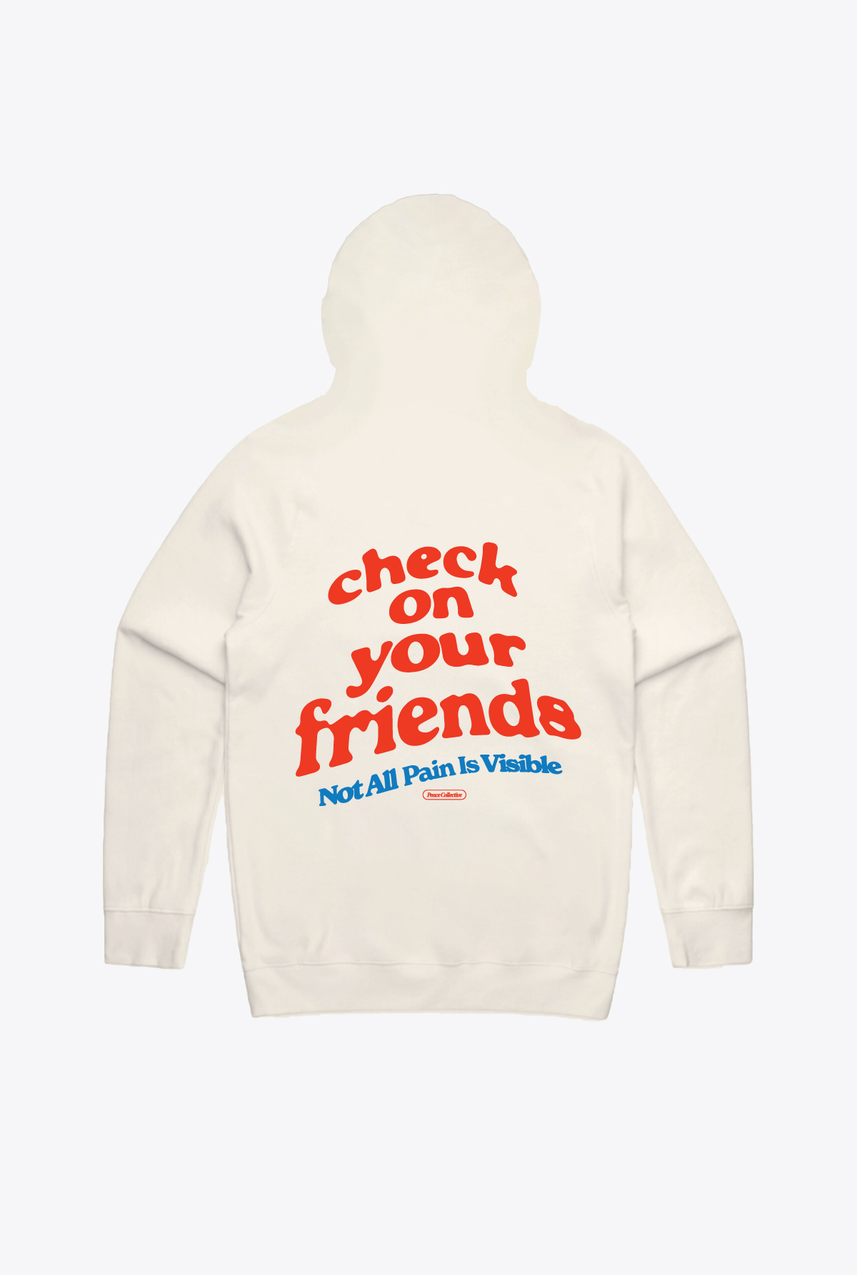 Check on your friends Hoodie - Ivory