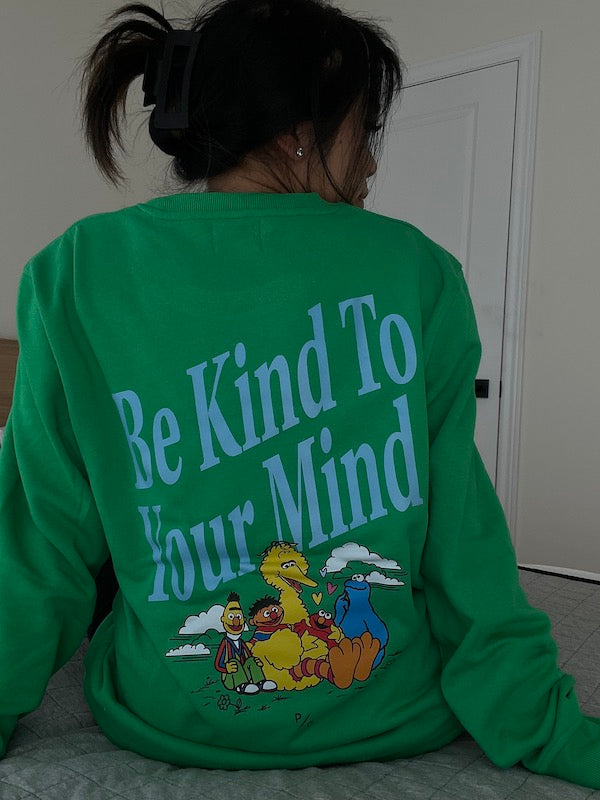 Be Kind To Your Mind Crewneck - Kelly Green