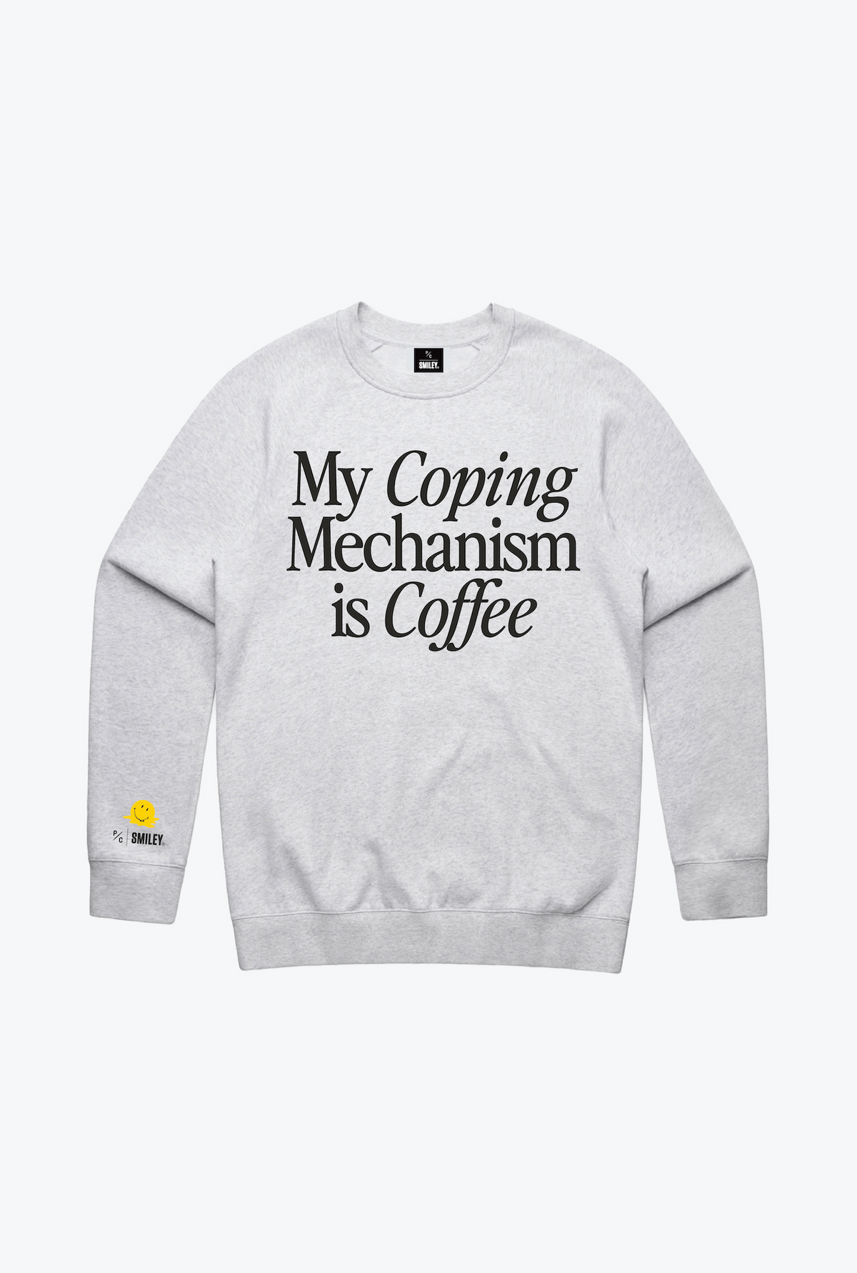 P/C x Smiley: My Coping Mechanism is Coffee Crewneck - Ash