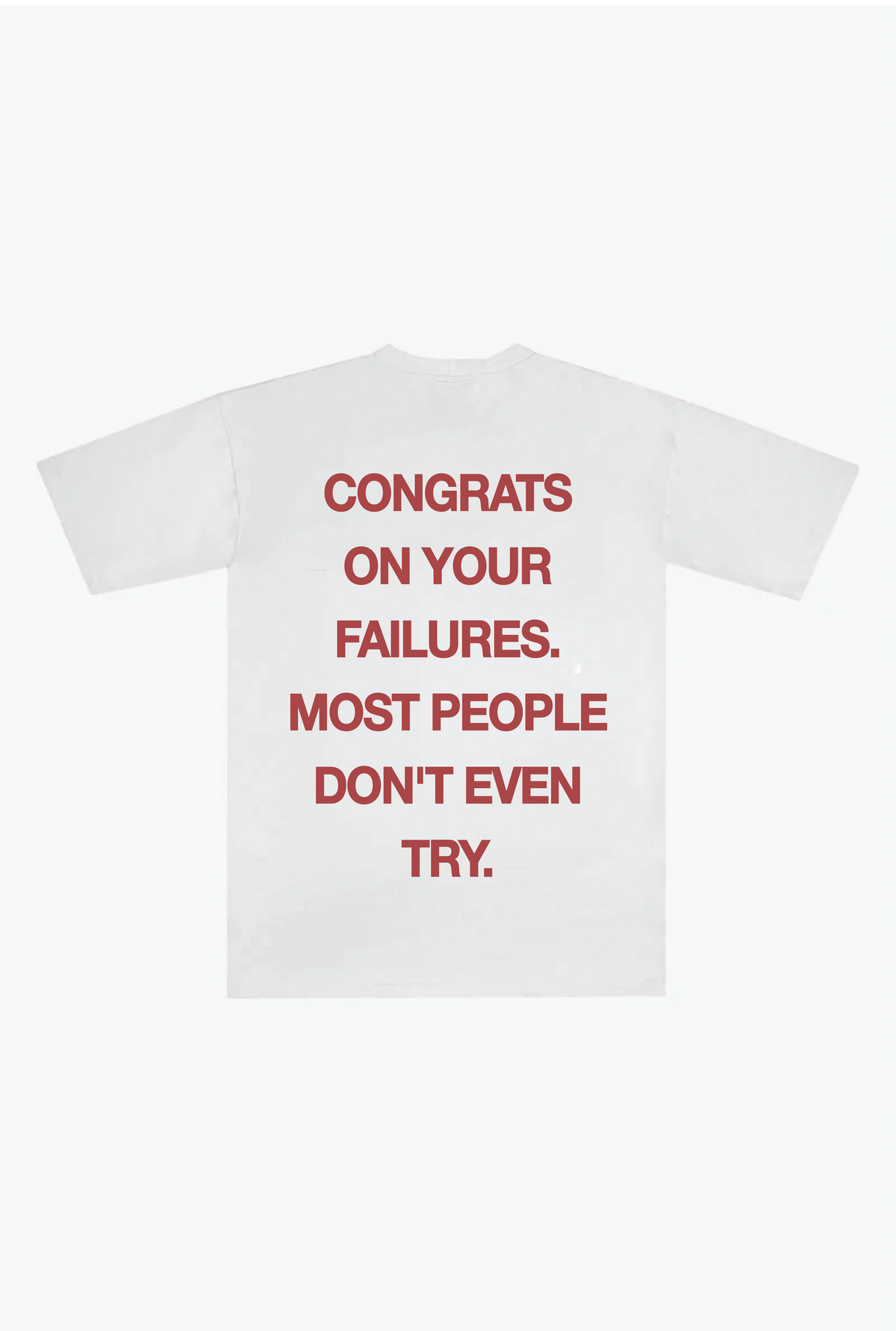 Congrats on Your Failures Heavyweight T-Shirt - White