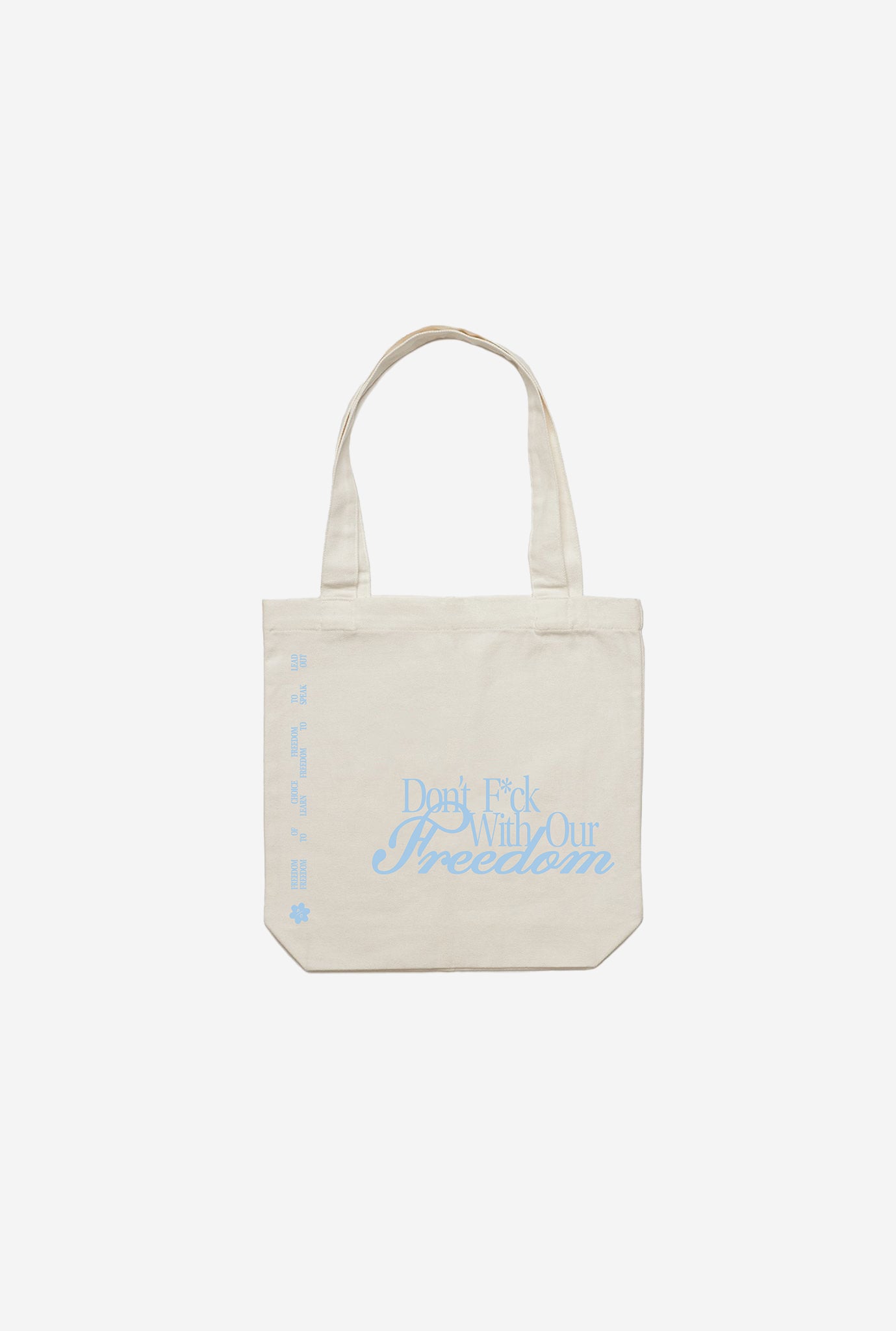Don't F*ck With Our Freedom Tote Bag - Natural