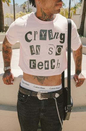 Crying Is So Fetch Unisex Cropped T-Shirt - Pink
