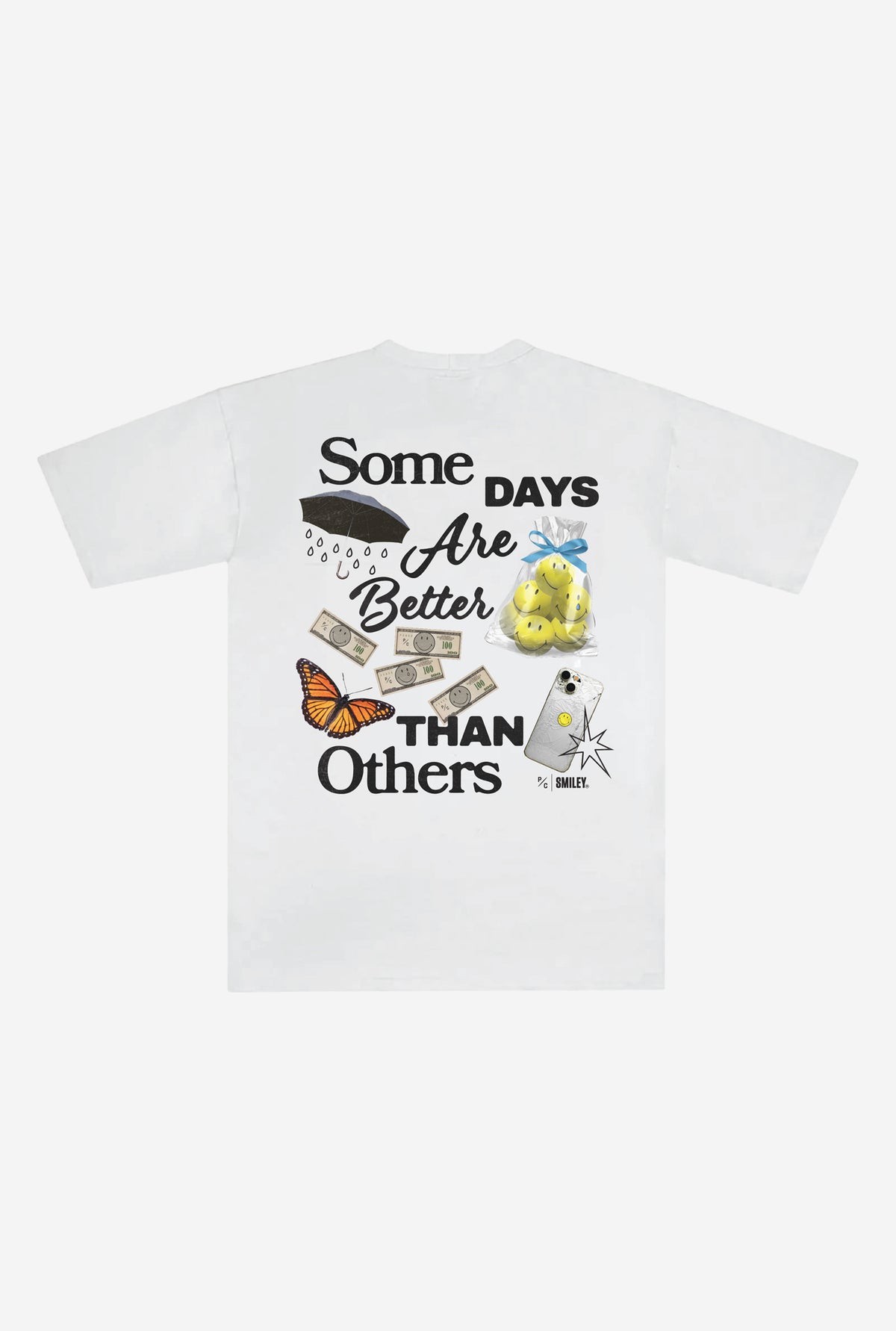 SMILEY: Some Days Are Better Than Others Heavyweight T-Shirt - White