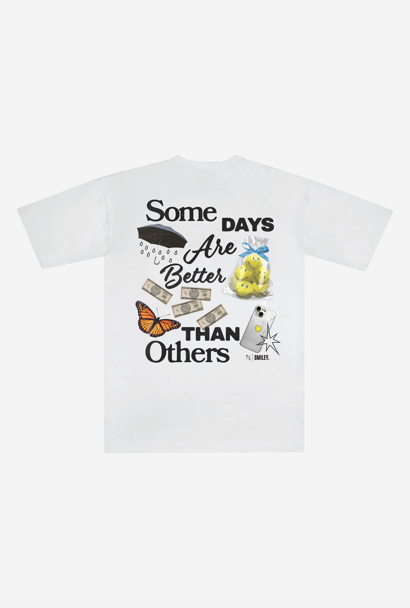 SMILEY: Some Days Are Better Than Others Heavyweight T-Shirt - White