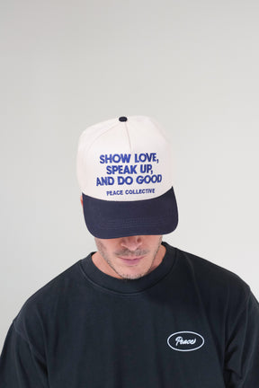 Show Love, Speak Up, Do  Good A Frame Cap - Cream/Blue