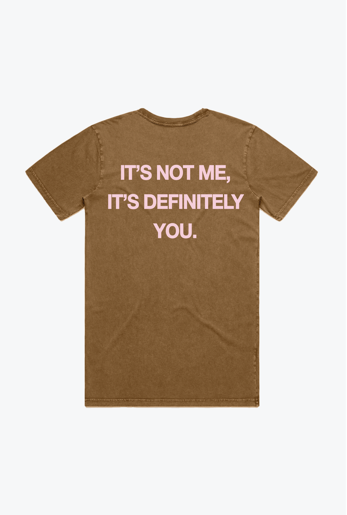 It's Not Me Heavyweight Garment Dyed T-Shirt - Caramel