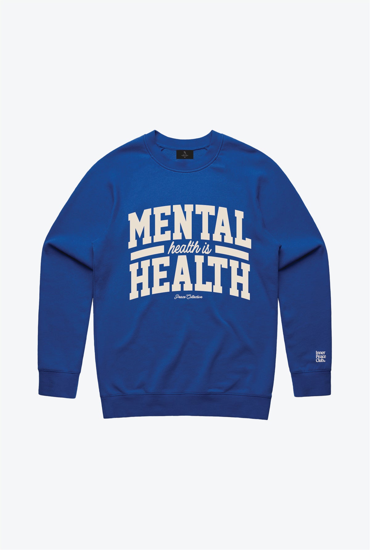 Mental Health is Health Heavyweight Crewneck - Royal