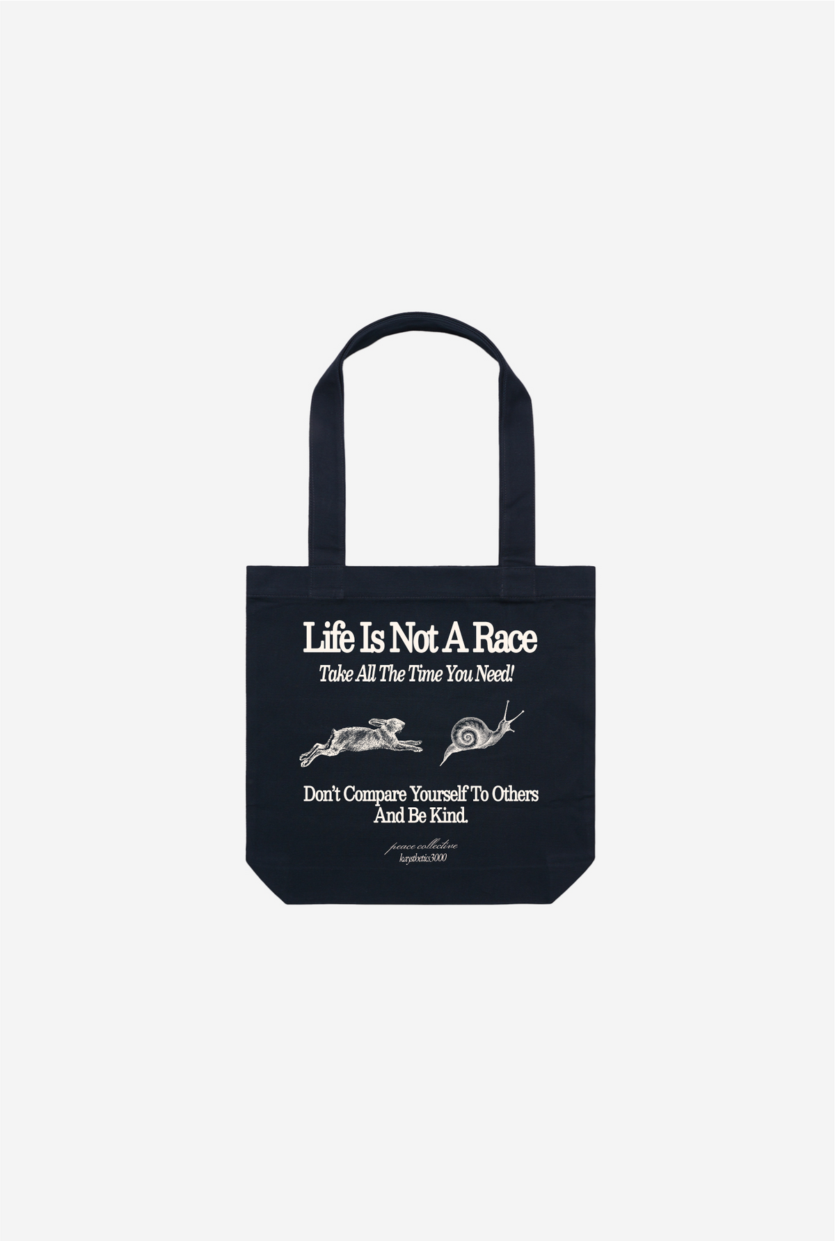 Life Is Not A Race Tote Bag - Navy