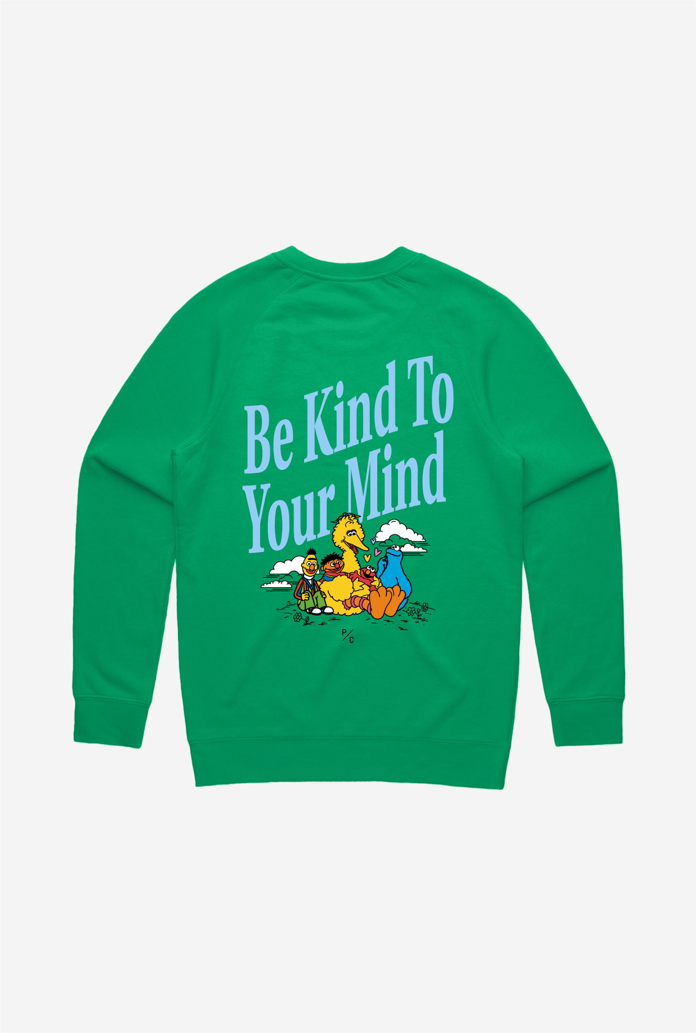 Be Kind To Your Mind Crewneck - Kelly Green