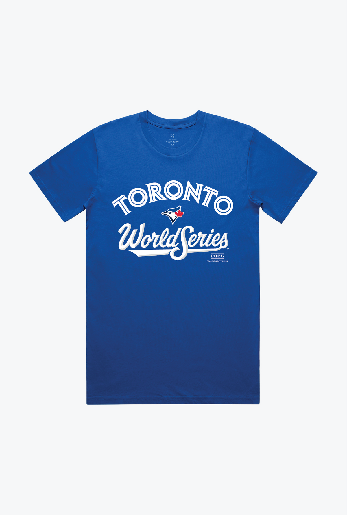 Home is Toronto Blue Jays World Series 2025 T-Shirt - Royal