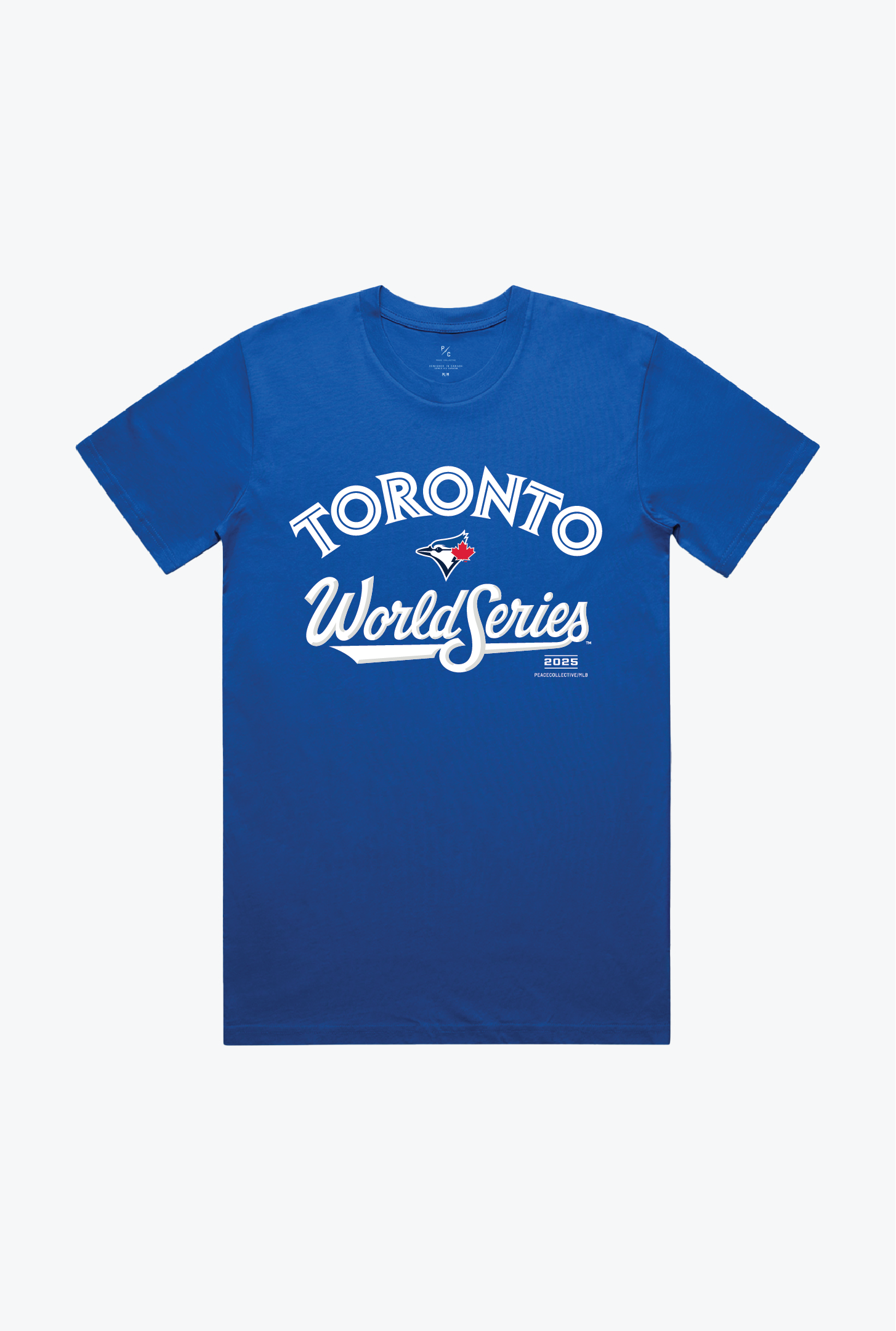 Home is Toronto Blue Jays World Series 2025 T-Shirt - Royal