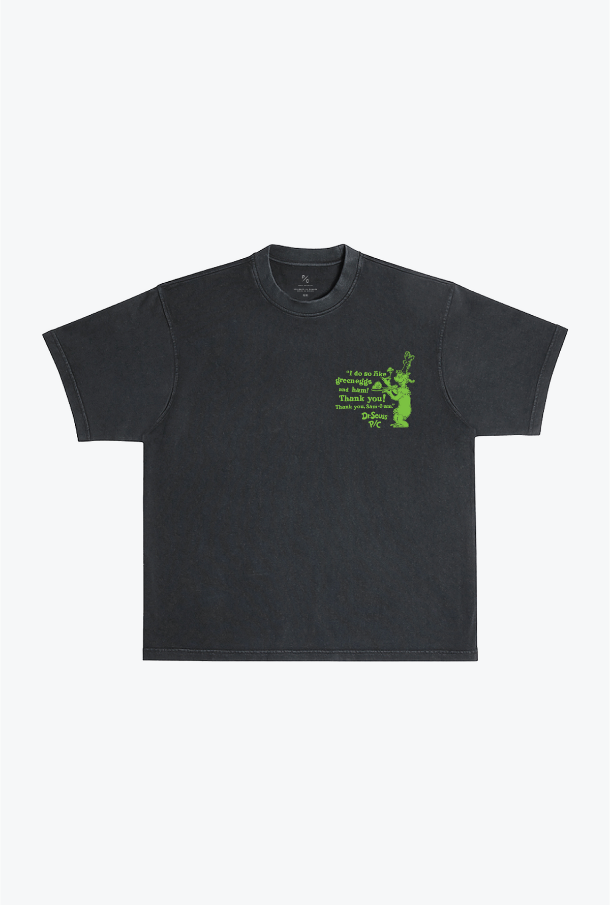 Green Eggs and Ham Quote T-Shirt - Pigment Dye Black