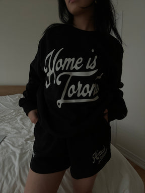 Home is Toronto Crewneck - Black