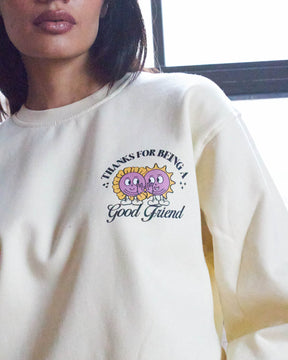 Thanks For Being A Good Friend Crewneck - Ivory
