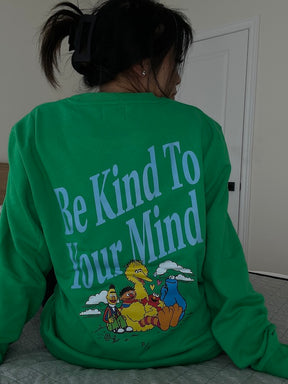 Be Kind To Your Mind Crewneck - Kelly Green
