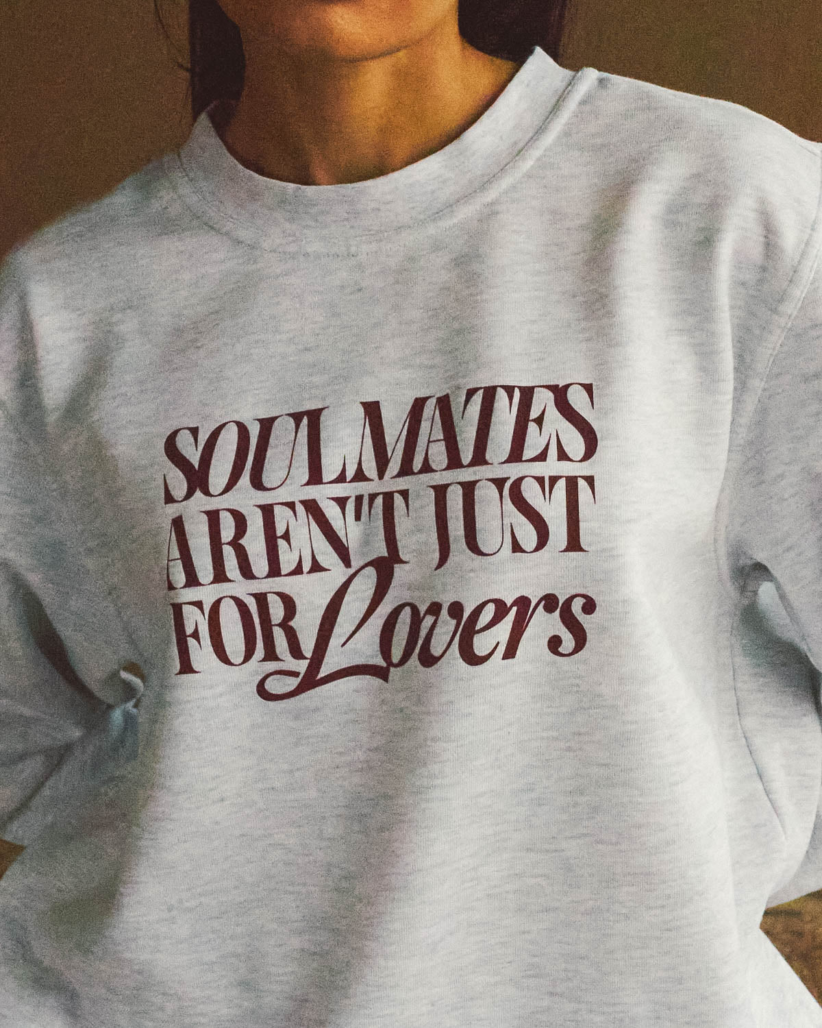 Soulmates Aren't Just For Lovers Crewneck - Ash