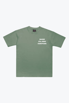 Imagine Still Being Homophobic Heavyweight T-Shirt - Sage Green