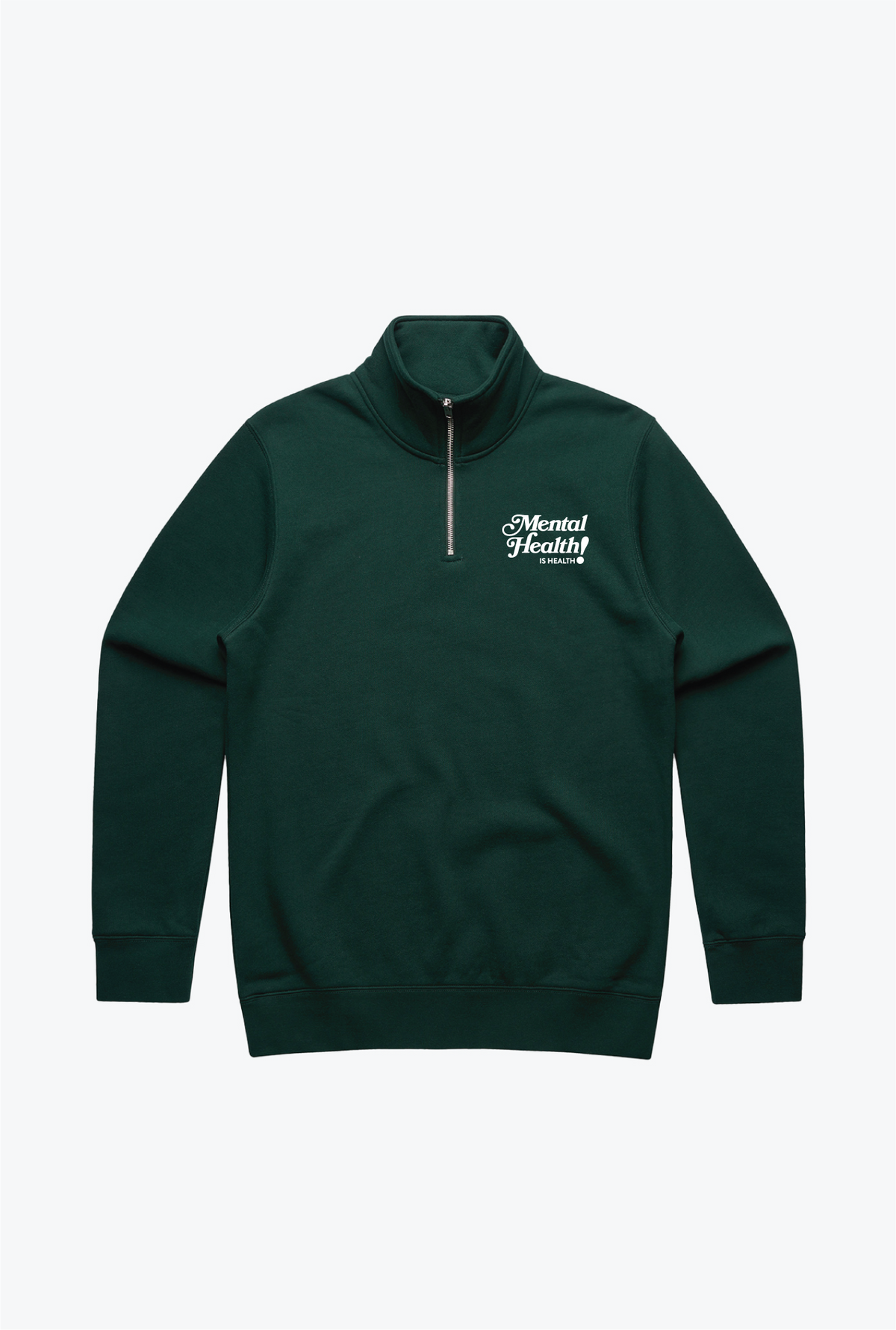Mental Health is Health 1/4 Zip - Forest Green