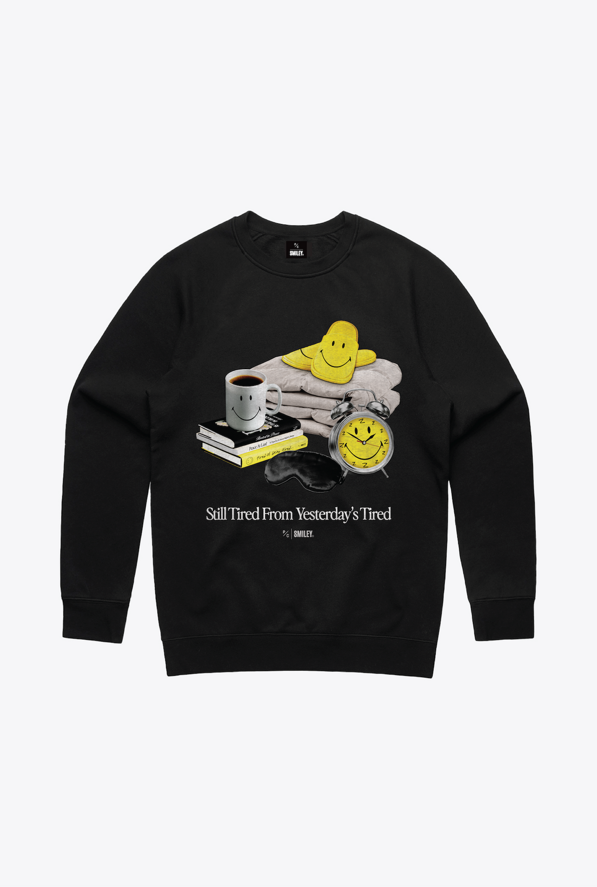 P/C x Smiley: Still Tired from Yesterday's Tired Crewneck - Black