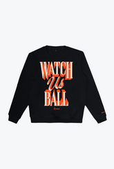 Watch Us Ball Crewneck - Black