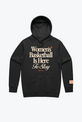 WNBA Women's Basketball is Here to Stay Hoodie - Black