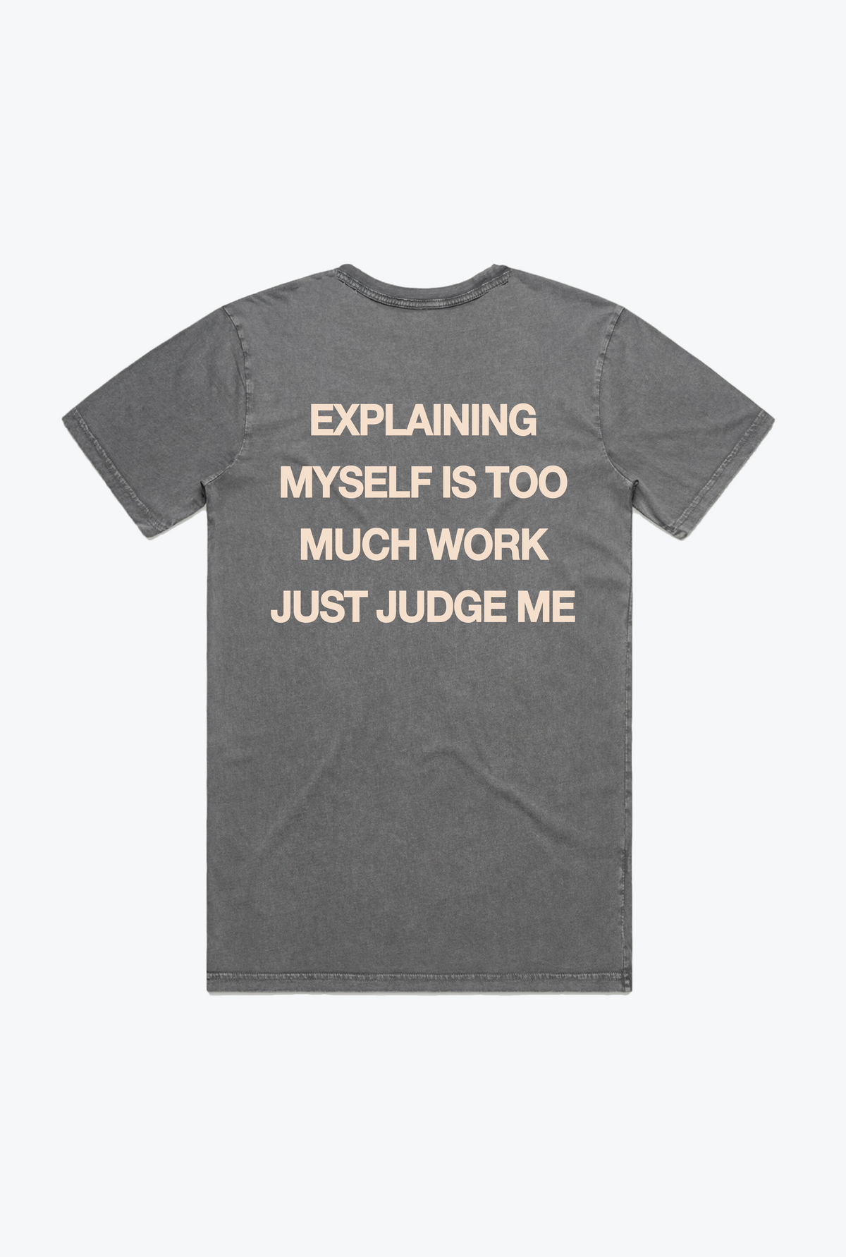 Judge Me Heavyweight Garment Dyed T-Shirt - Grey