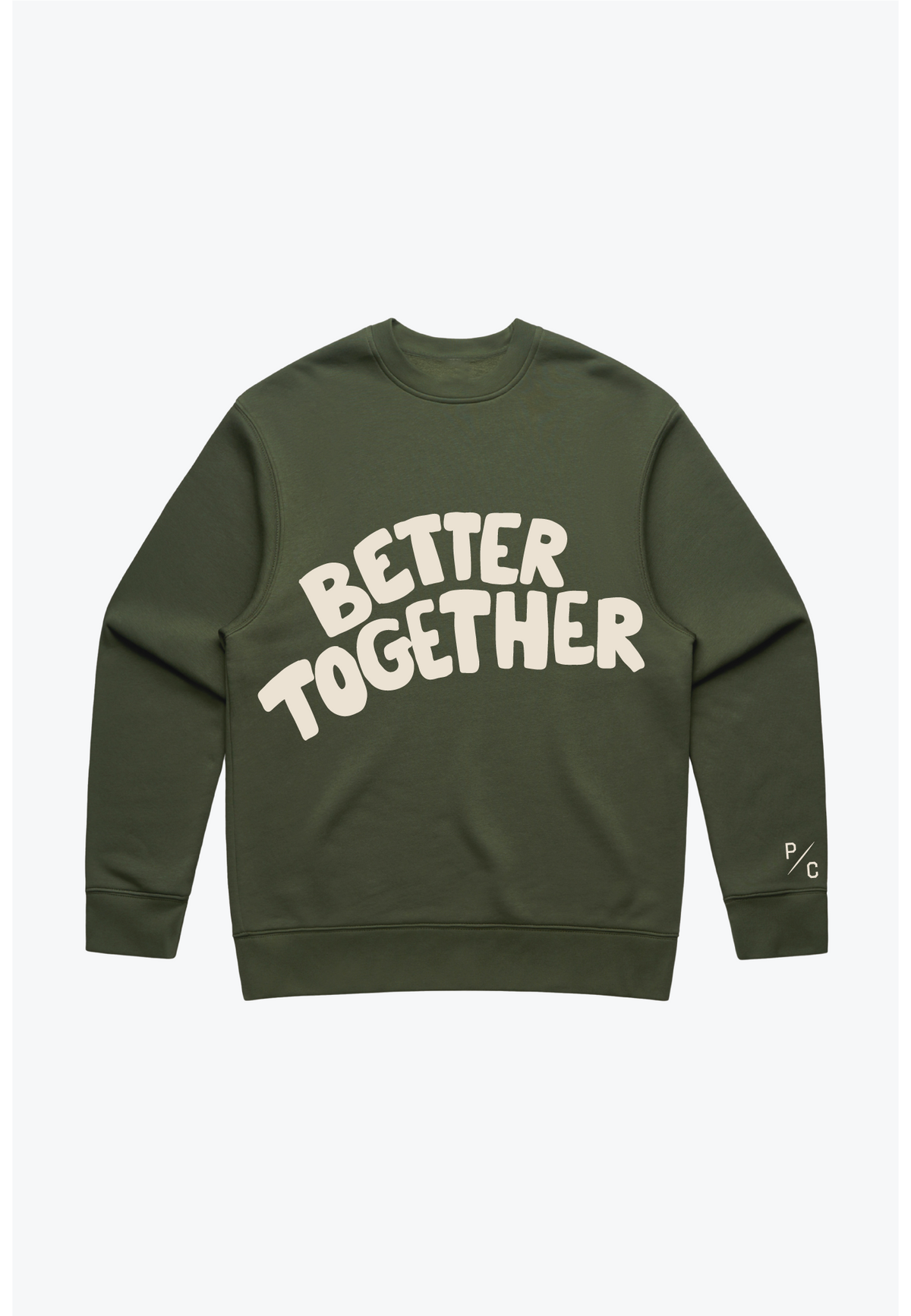 Better Together Heavyweight Crewneck - Olive