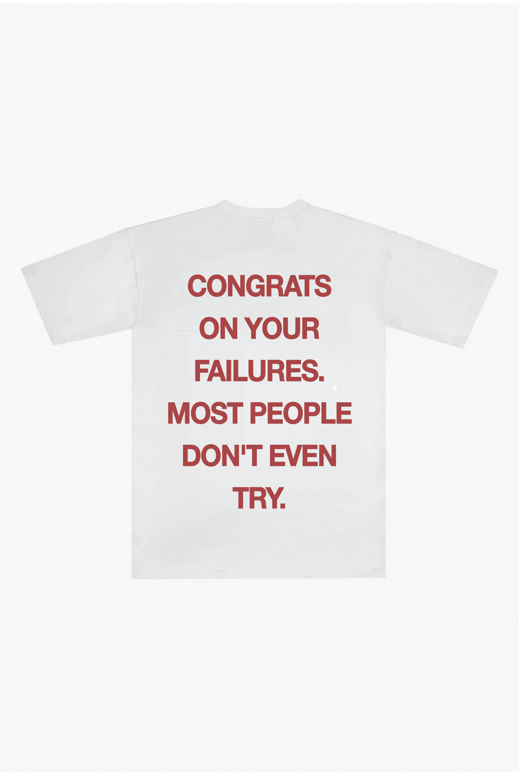Congrats on Your Failures Heavyweight T-Shirt - White