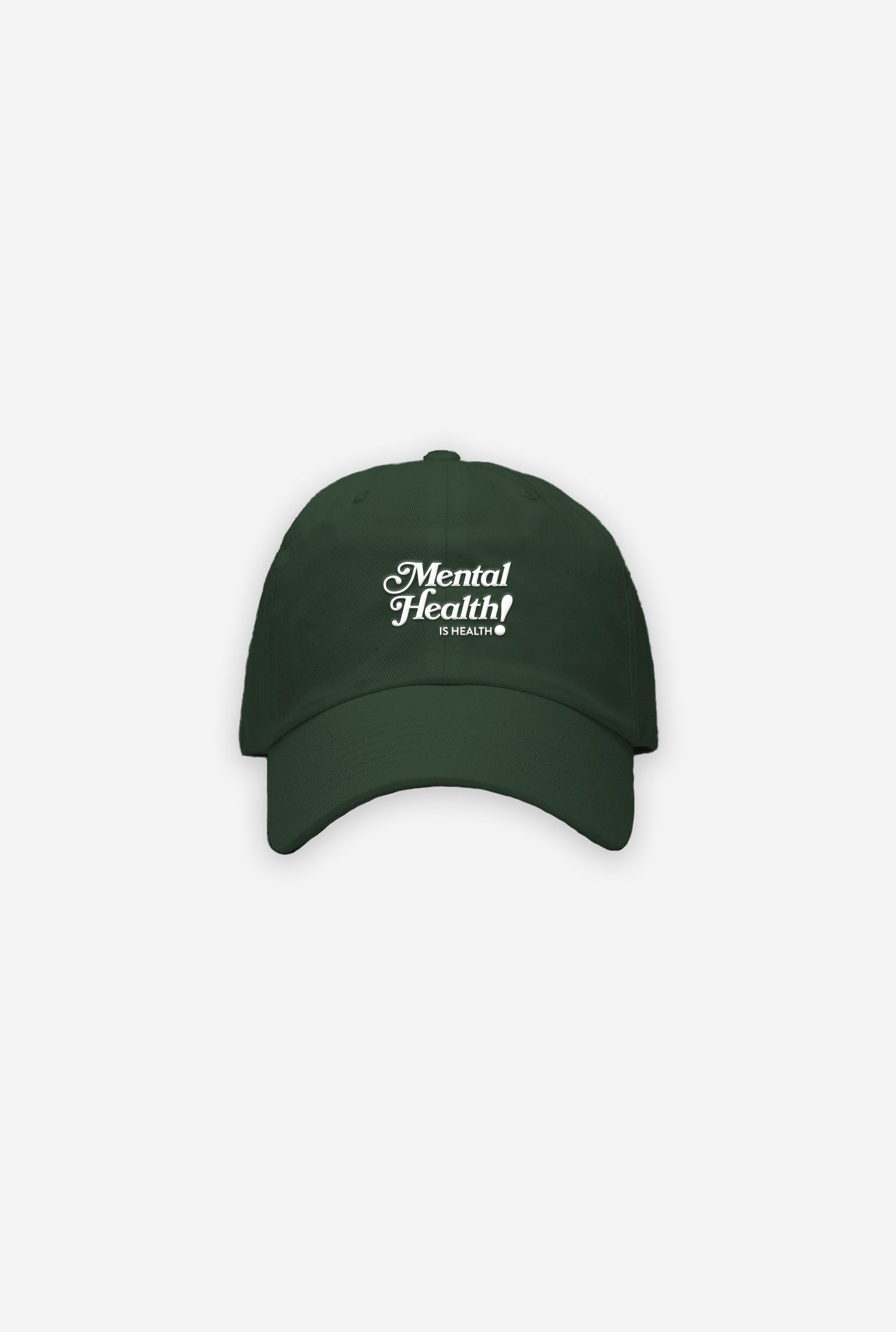 Mental Health is Health! Dad Cap - Forest Green