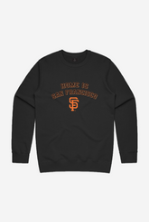 Home is San Francisco Giants Crewneck - Black