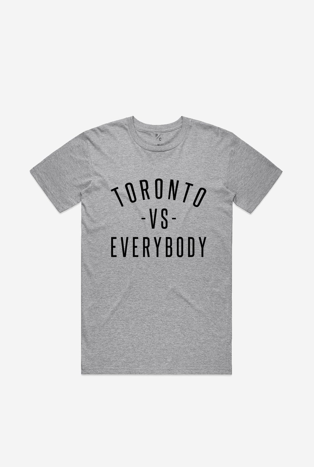 Toronto -vs- Everybody® T-Shirt - Grey