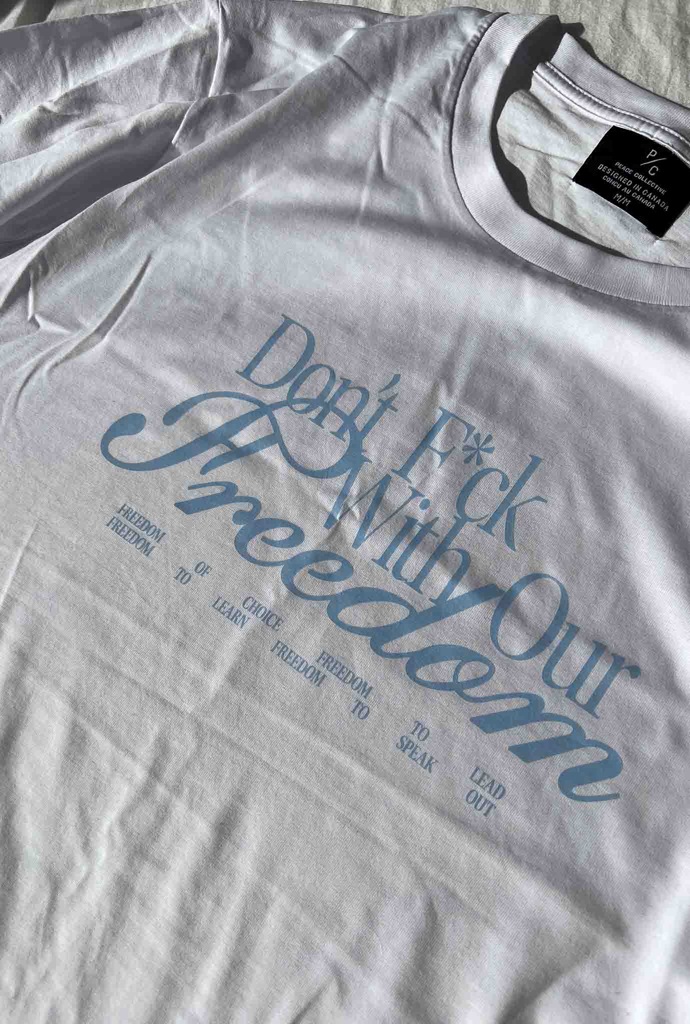 Don't F*ck With Our Freedom Cropped T-Shirt - White