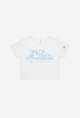 Don't F*ck With Our Freedom Cropped T-Shirt - White