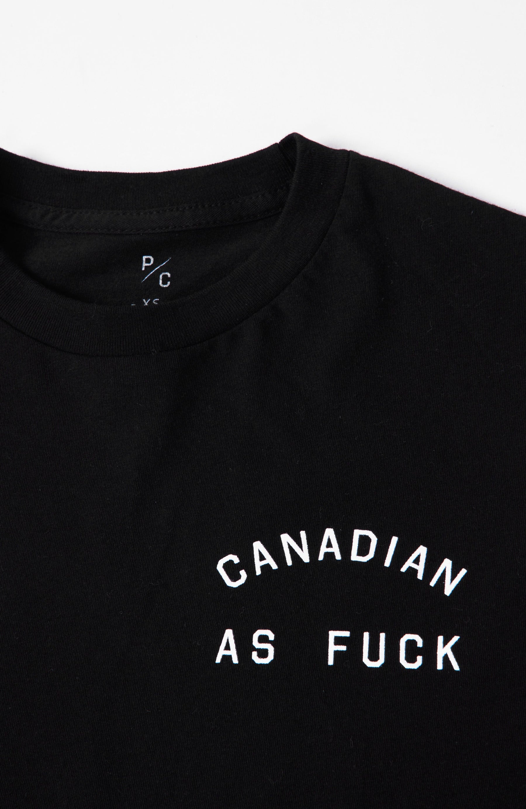 Canadian as Fuck T-Shirt - Black